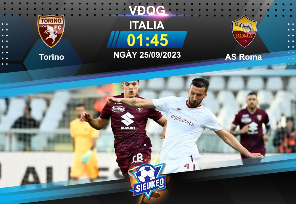 Soi kèo bóng đá Torino vs AS Roma 01h45 ngày 25/09/2023: Bất phân thắng bại