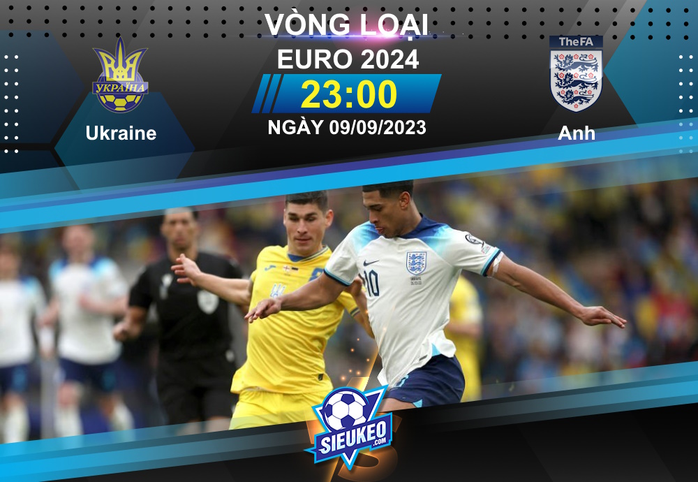 Soi kèo bóng đá Ukraine vs Anh 23h00 ngày 09/09/2023: Tam sư áp đảo