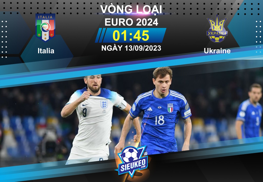 Soi kèo bóng đá Italia vs Ukraine 01h45 ngày 13/09/2023: Chủ nhà thắng nhẹ