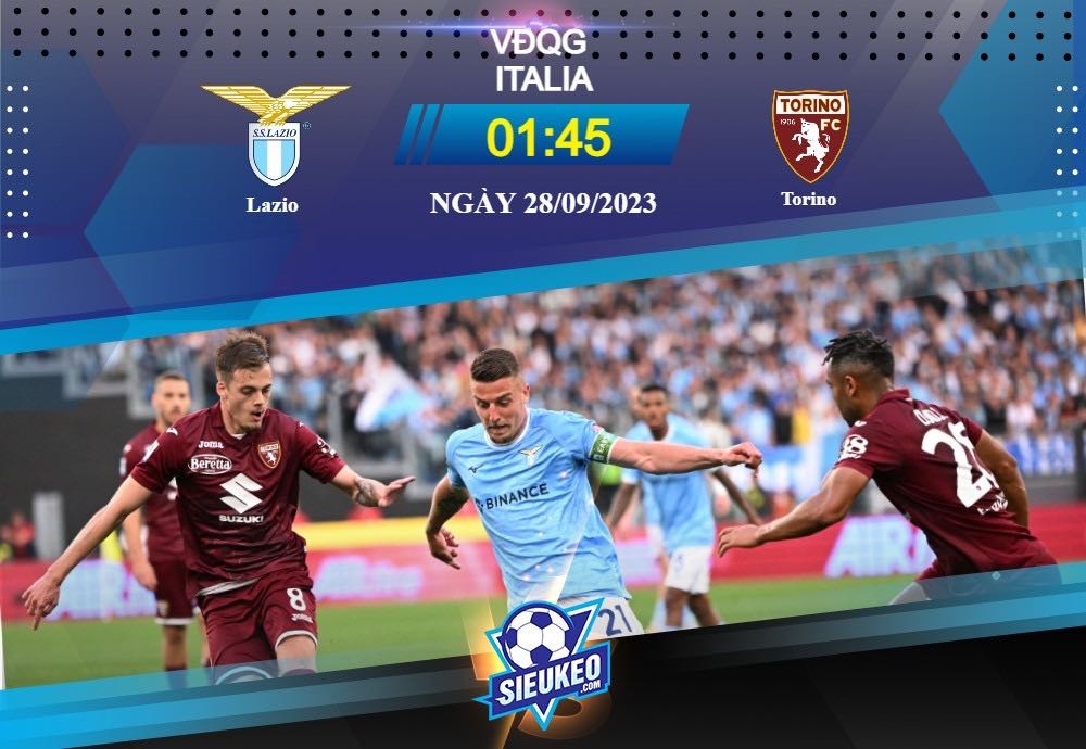 Soi kèo bóng đá Lazio vs Torino 01h45 ngày 28/09/2023: Đội nhà bế tắc