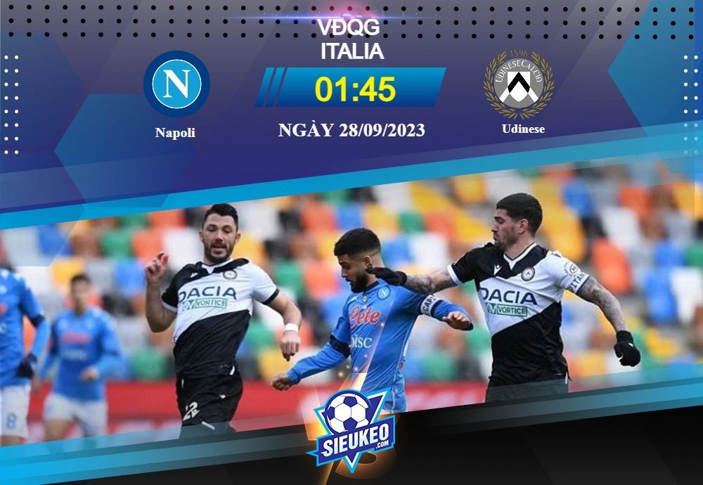 Soi kèo bóng đá Napoli vs Udinese 01h45 ngày 28/09/2023: Nhà vua trở lại