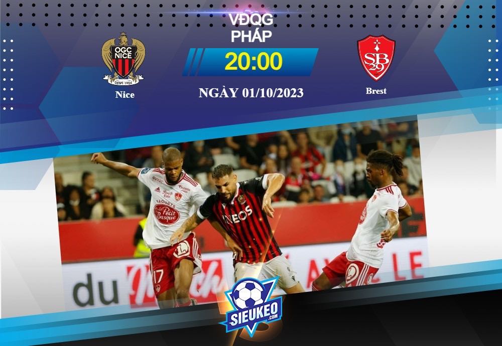 Soi kèo bóng đá Nice vs Brest 20h00 ngày 01/10/2023: Đôi công hấp dẫn