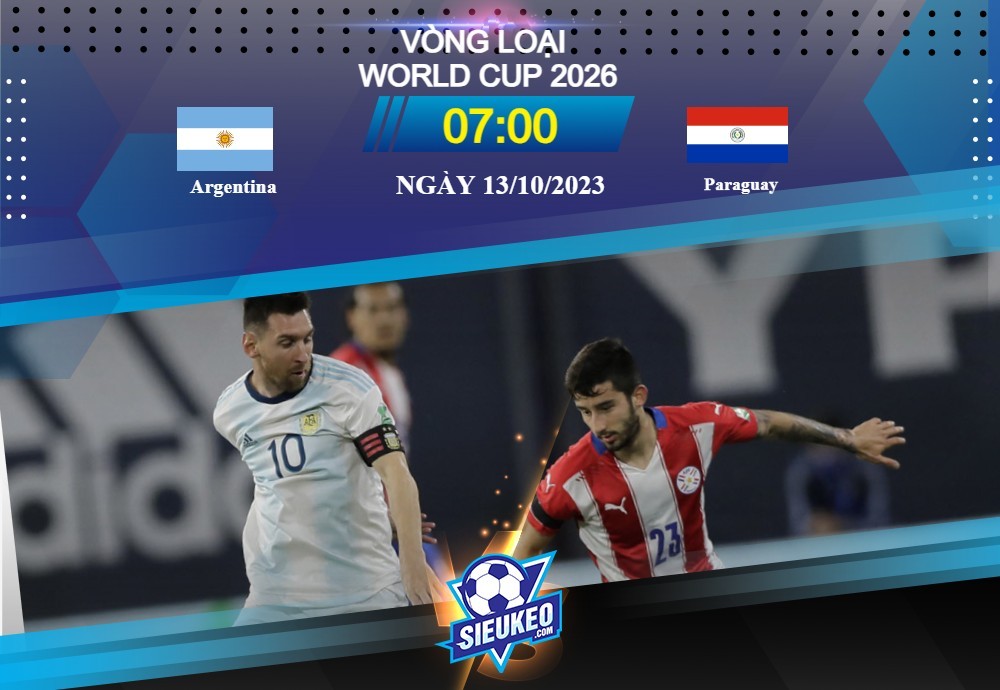 Soi kèo bóng đá Argentina vs Paraguay 07h00 ngày 13/10/2023: Phong độ hủy diệt