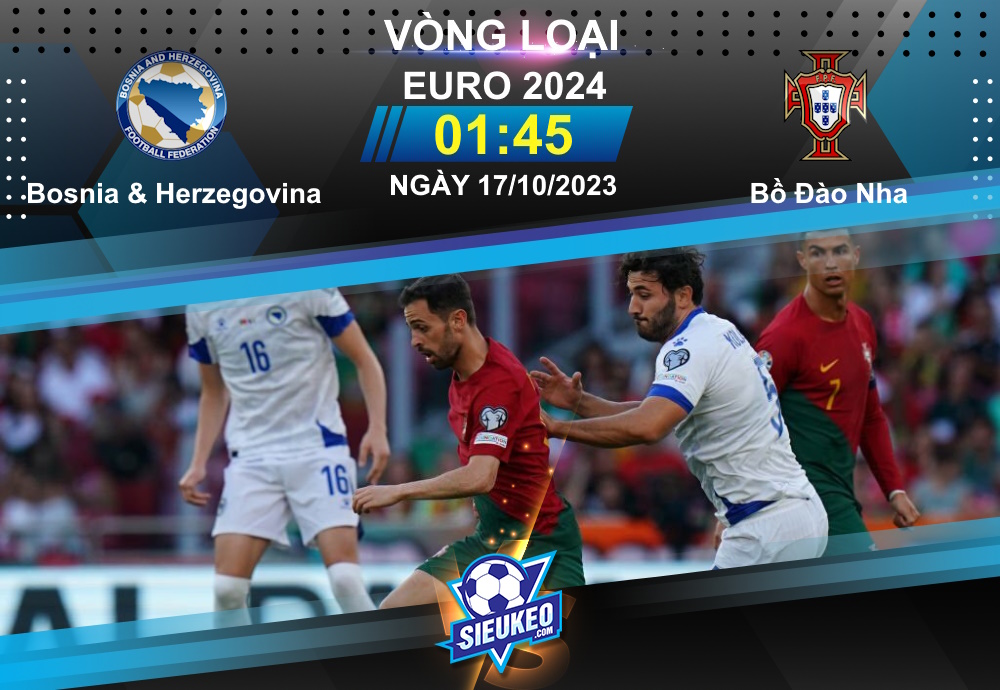 Soi kèo bóng đá Bosnia & Herzegovina vs Bồ Đào Nha 01h45 ngày 17/10/2023: Không thể ngăn cản