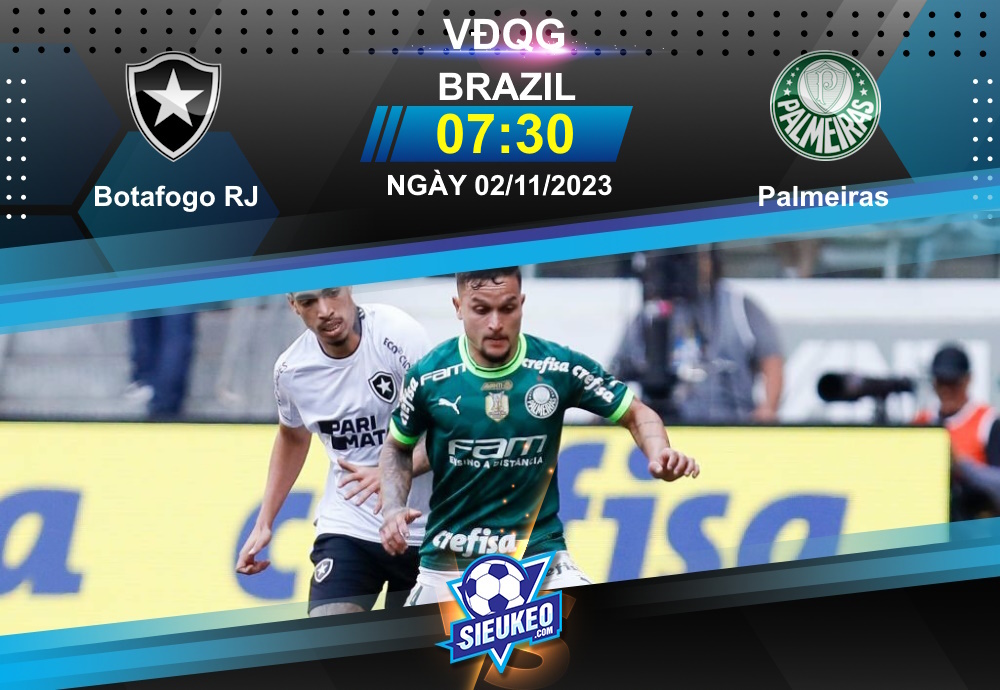 Soi kèo bóng đá Botafogo RJ vs Palmeiras 07h30 ngày 02/11/2023: Tiến gần tới ngôi vương