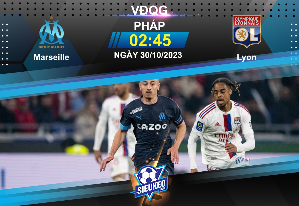 Soi kèo bóng đá Marseille vs Lyon 02h45 ngày 30/10/2023: Sư tử sa lầy