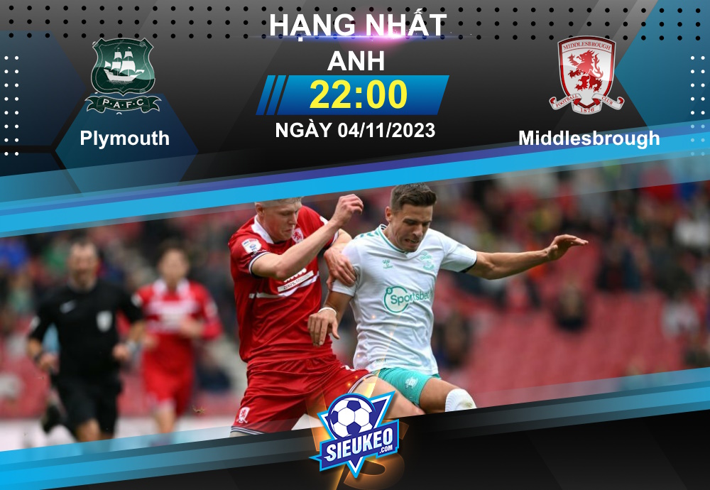 Soi kèo bóng đá Plymouth vs Middlesbrough 22h00 ngày 04/11/2023: Tiệc ở Home Park