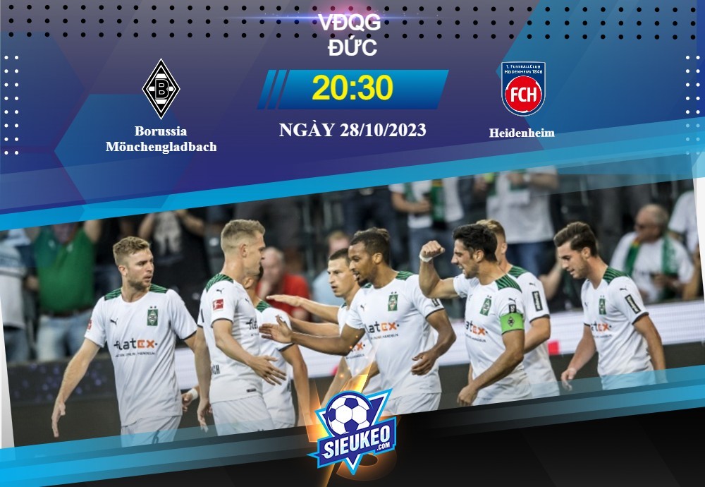 Soi kèo bóng đá  Monchengladbach vs Heidenheim 20h30 ngày 28/10/2023: Tìm lại hình ảnh