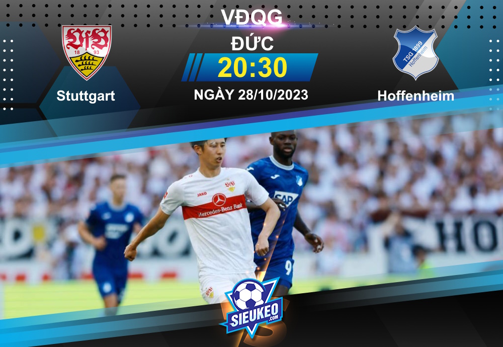 Soi kèo bóng đá Stuttgart vs Hoffenheim 20h30 ngày 28/10/2023: Hiểm địa Mercedes Benz Arena