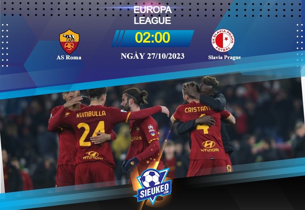 Soi kèo bóng đá AS Roma vs Slavia Prague 02h00 ngày 27/10/2023: Cạnh tranh nhất nhì