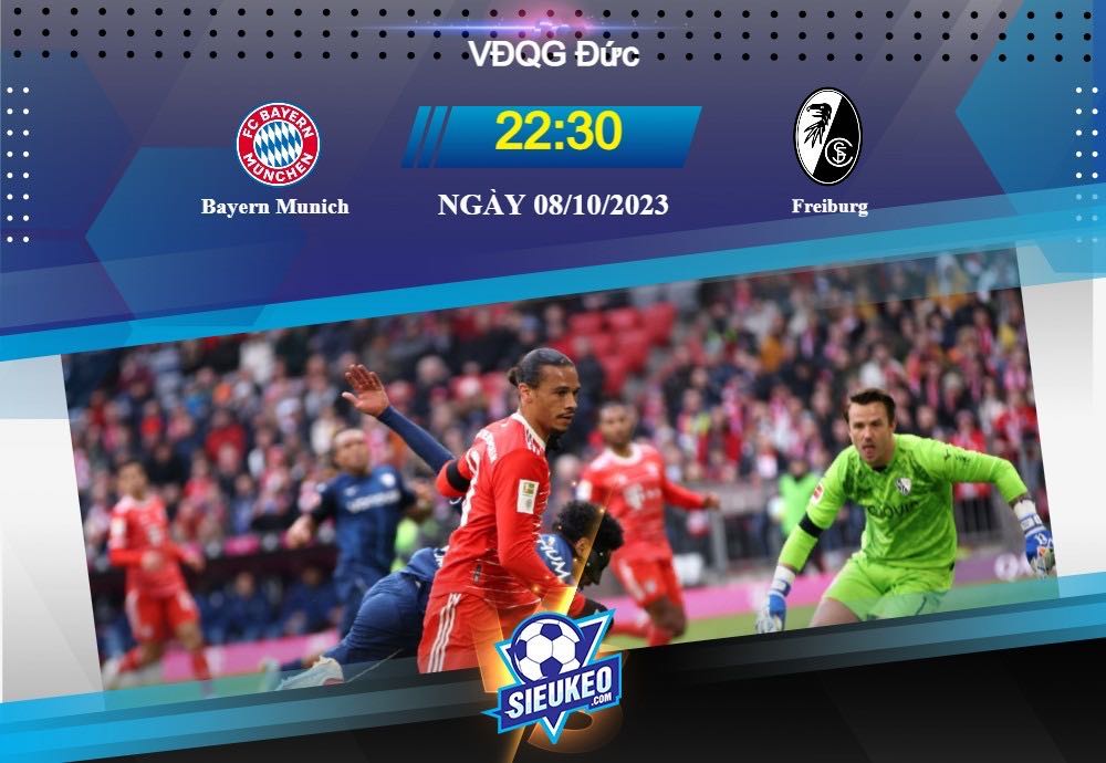 Soi kèo bóng đá Bayern Munich vs Freiburg 22h30 ngày 08/10/2023: Khẳng định vị thế