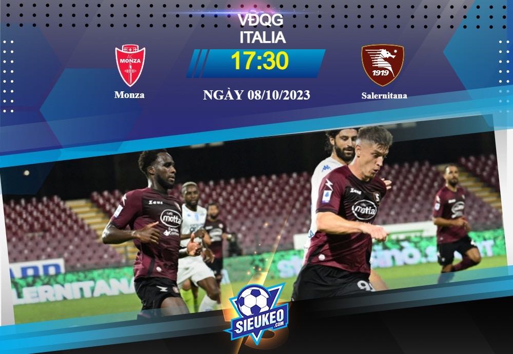 Soi kèo bóng đá Monza vs Salernitana 17h30 ngày 08/10/2023: Trận cầu tẻ nhạt