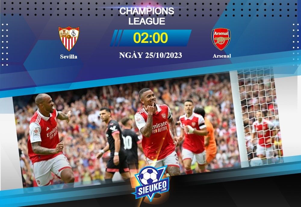 Soi kèo bóng đá Sevilla vs Arsenal 02h00 ngày 25/10/2023: Chủ nhà yếu ớt