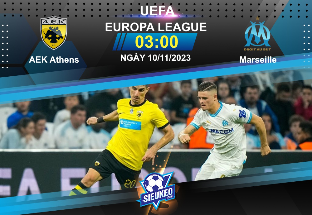 Soi kèo bóng đá AEK Athens vs Marseille 03h00 ngày 10/11/2023: Rượt đuổi tỷ số