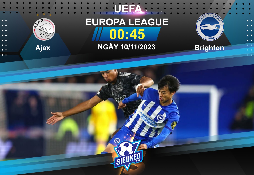 Soi kèo bóng đá Ajax vs Brighton 00h45 ngày 10/11/2023: Gã khổng lồ thất thế