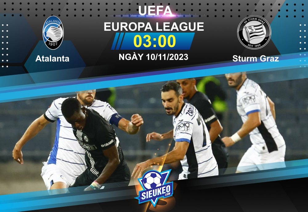 Soi kèo bóng đá Atalanta vs Sturm Graz 03h00 ngày 10/11/2023: Tiễn khách về tay trắng