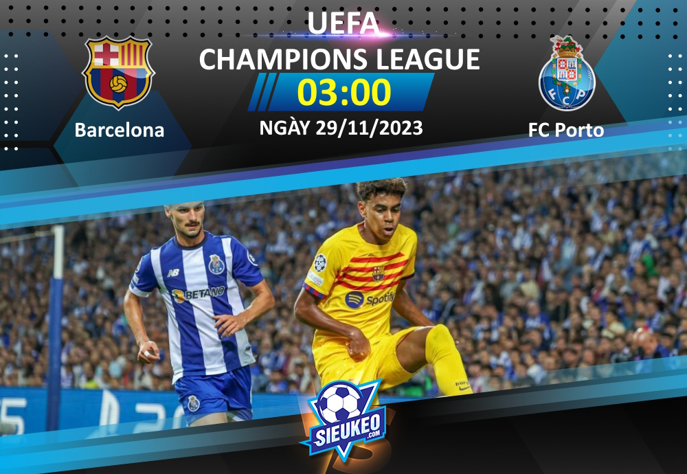 Soi kèo bóng đá Barcelona vs FC Porto 03h00 ngày 29/11/2023: Khó có cách biệt