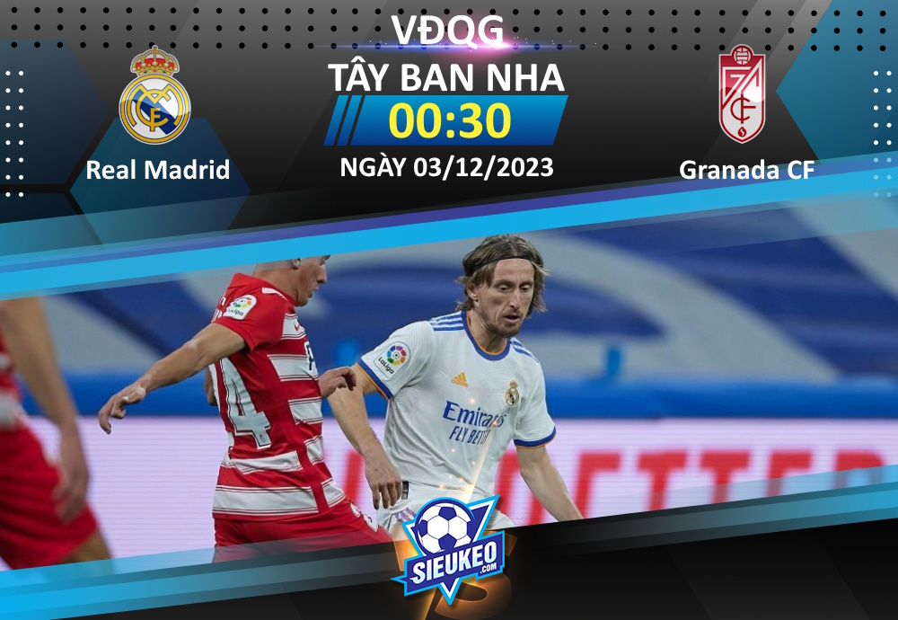 Soi kèo bóng đá Real Madrid vs Granada CF 00h30 ngày 03/12/2023: Cơ hội nào cho Granada?