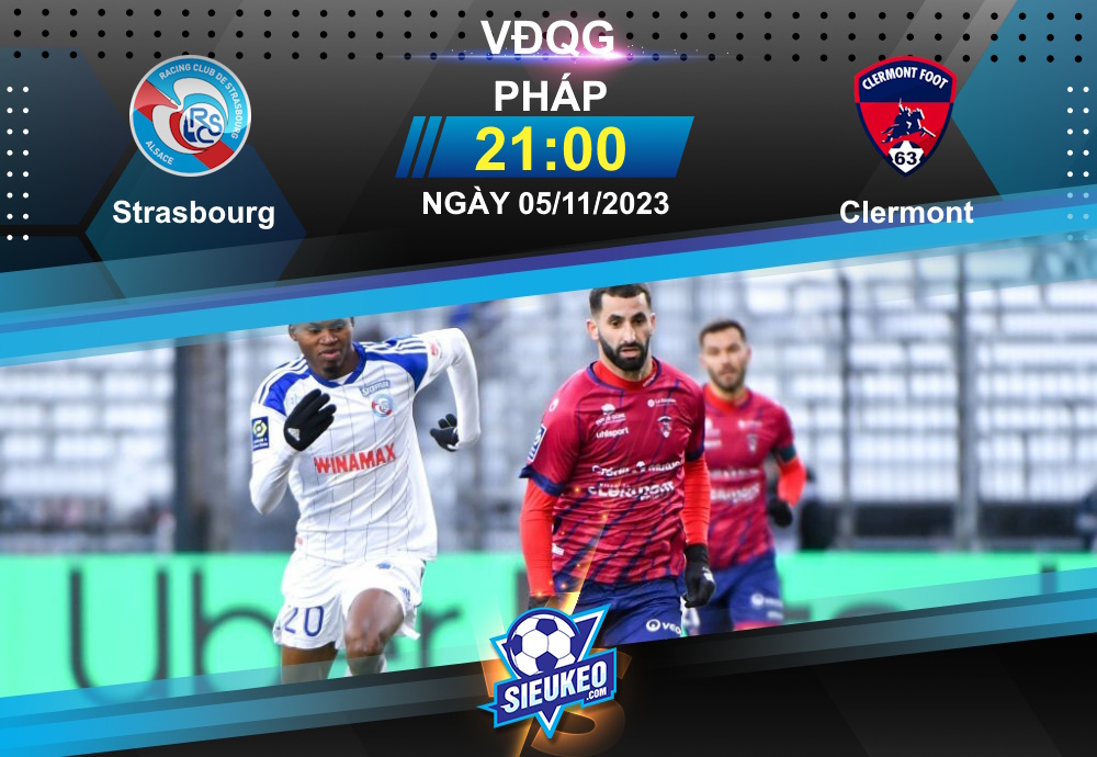 Soi kèo bóng đá Strasbourg vs Clermont 21h00 ngày 05/11/2023: Hài lòng 1 điểm