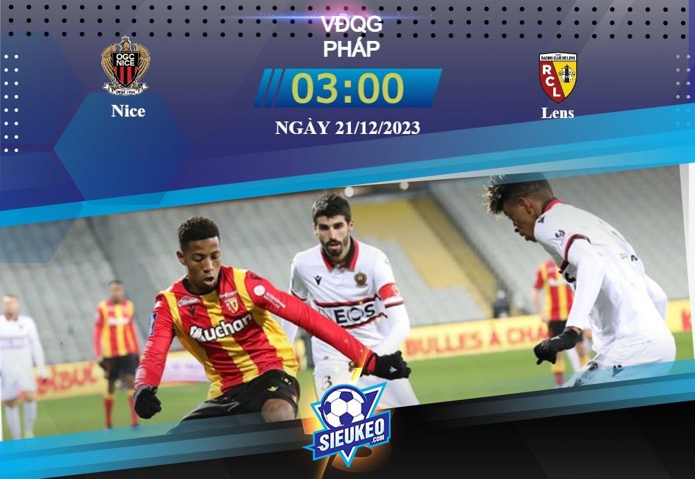 Soi kèo bóng đá Nice vs Lens 03h00 ngày 21/12/2023: Lấy lại tinh thần