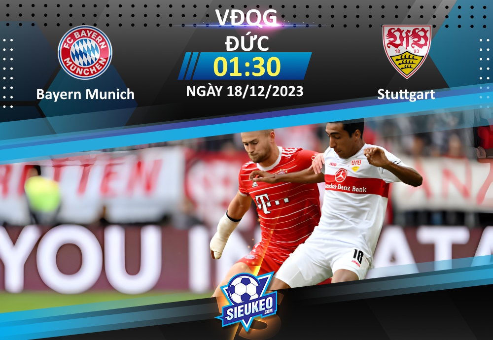 Soi kèo bóng đá Bayern Munich vs VfB Stuttgart 01h30 ngày 18/12/2023: Bản lĩnh quân vương