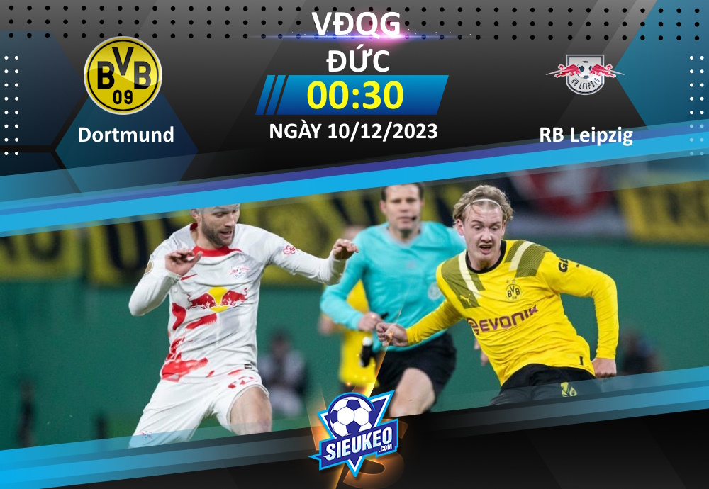 Soi kèo bóng đá Dortmund vs RB Leipzig 00h30 ngày 10/12/2023: Khuất phục Bò đỏ