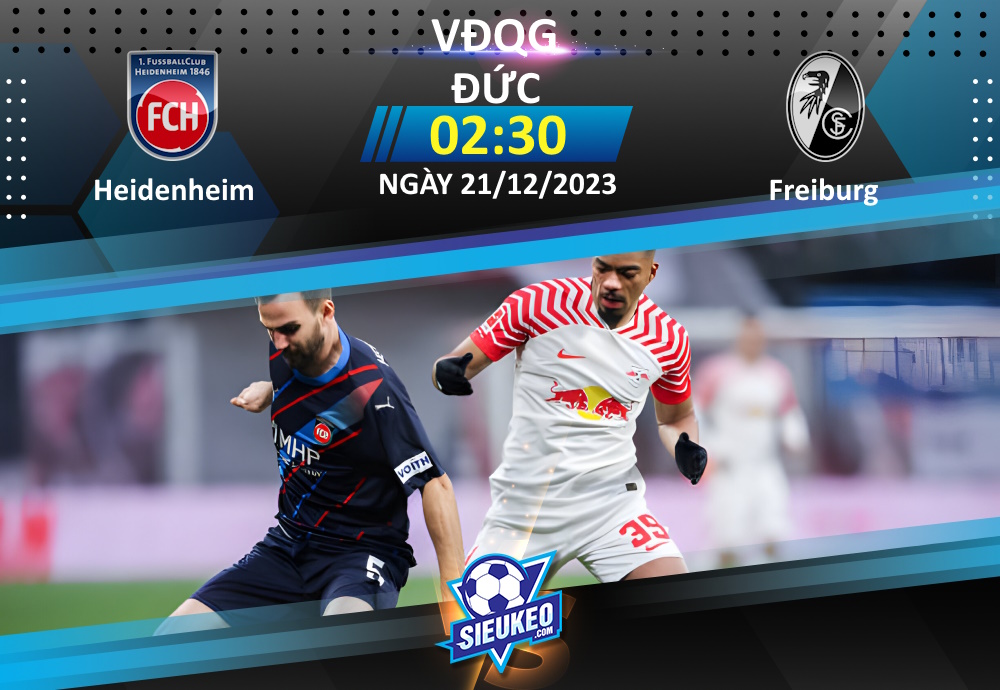 Soi kèo bóng đá Heidenheim vs SC Freiburg 02h30 ngày 21/12/2023: Kéo sập Voith-Arena