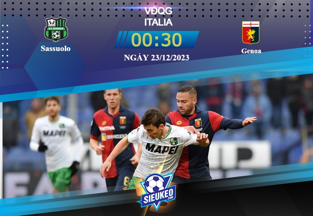 Soi kèo bóng đá Sassuolo vs Genoa 00h30 ngày 23/12/2023: Cơ hội ngang nhau