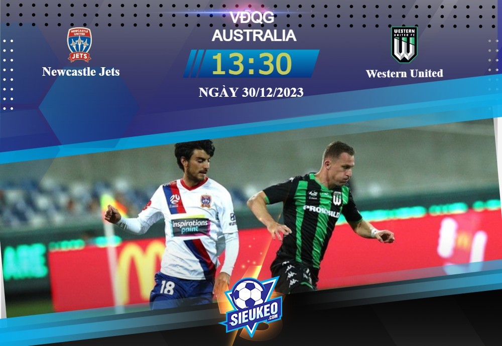 Soi kèo bóng đá Newcastle Jets vs Western United 13h30 ngày 30/12/2023: Tạo thêm uy tín