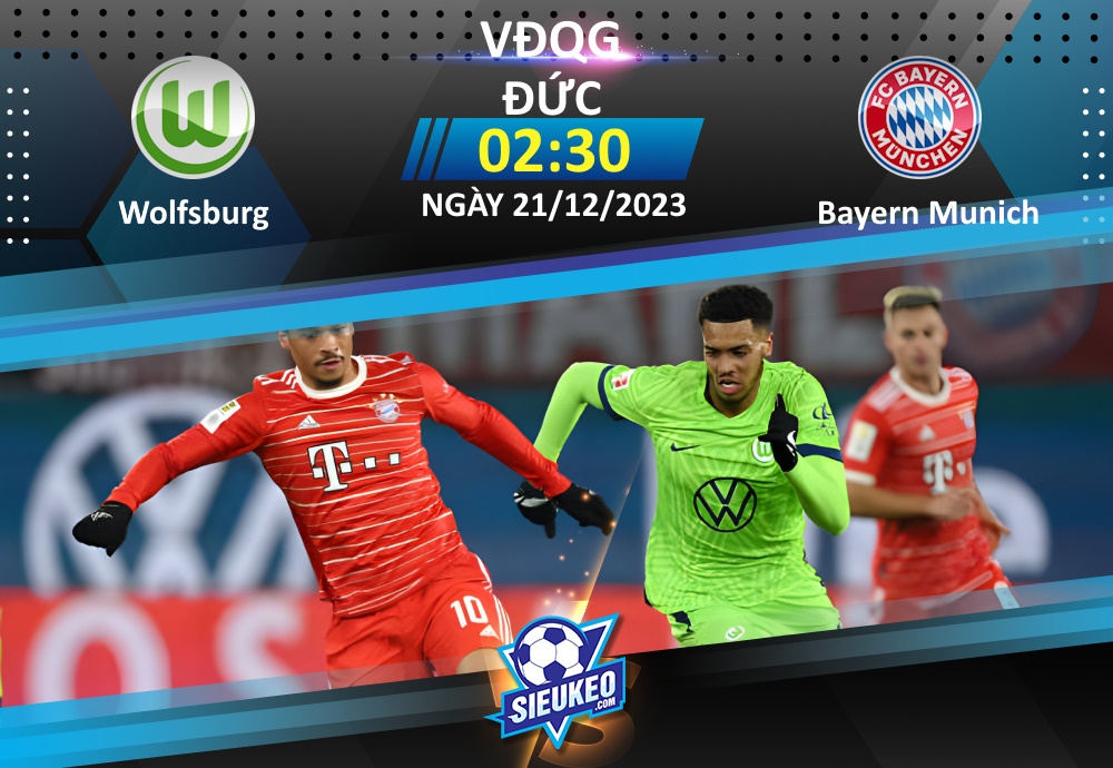 Soi kèo bóng đá Woflsburg vs Bayern Munich 02h30 ngày 21/12/2023: Làm thịt Sói xanh