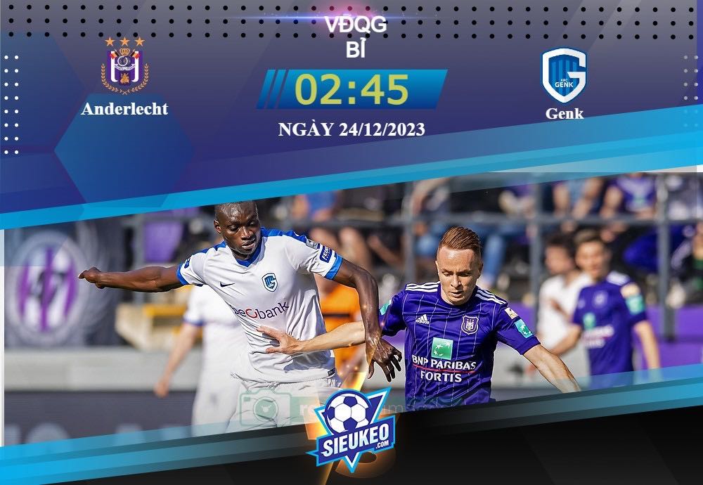 Soi kèo bóng đá Anderlecht vs Genk 02h45 ngày 24/12/2023: Tâm điểm vòng đấu