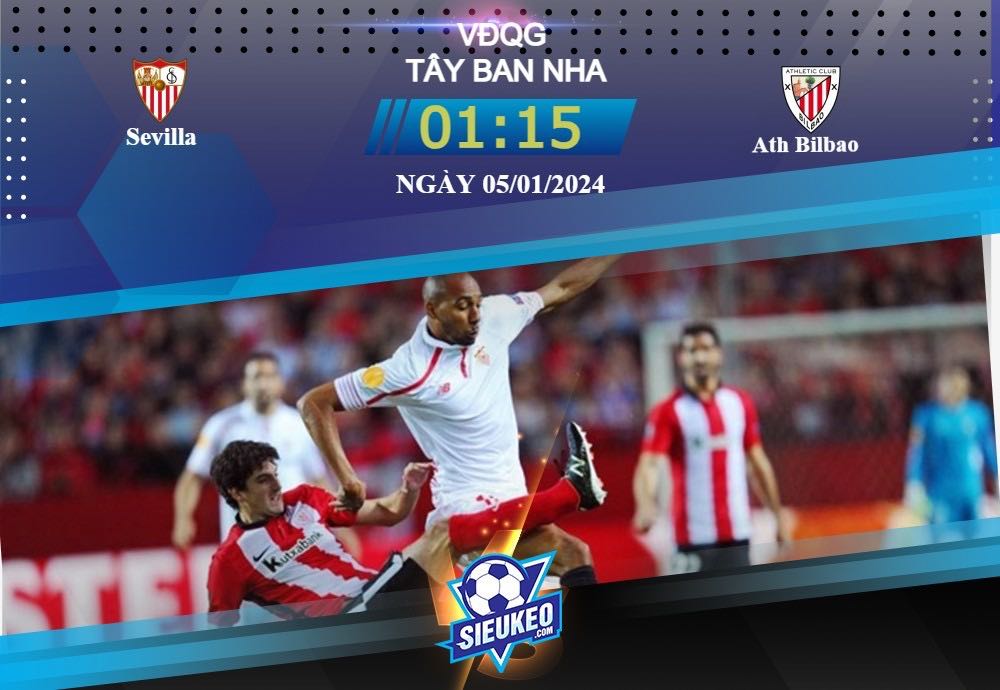 Soi kèo bóng đá Sevilla vs Ath Bilbao 01h15 ngày 05/01/2024: Thành tích tệ hại