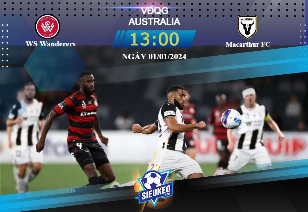 Soi kèo bóng đá WS Wanderers vs Macarthur FC 13h00 ngày 01/01/2024: Diễn biến khó lường