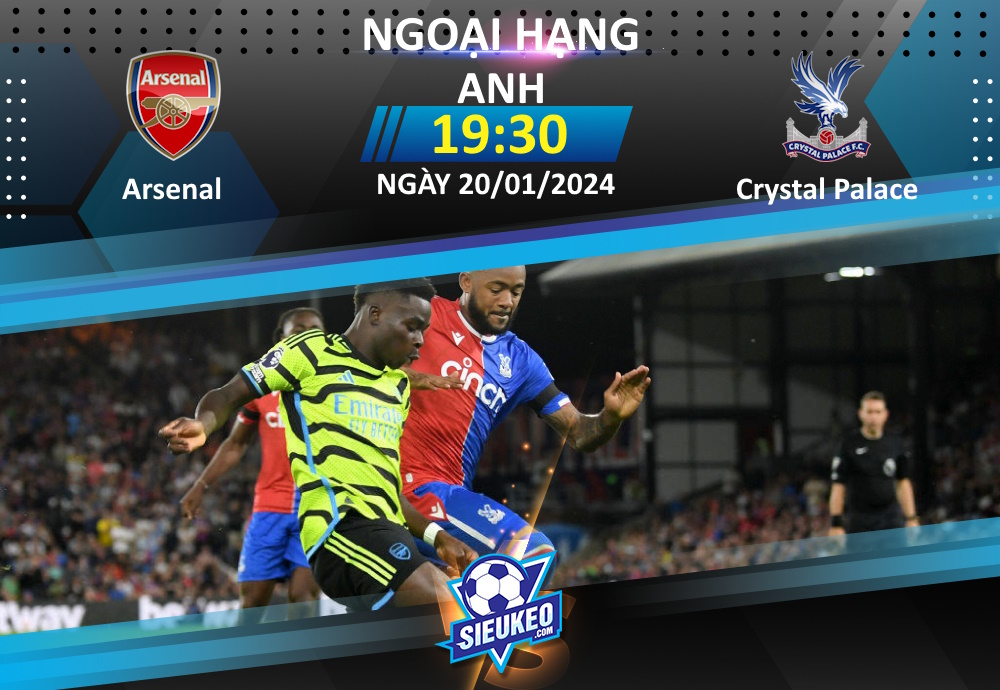 Soi kèo bóng đá Arsenal vs Crystal Palace 19h30 ngày 20/01/2024: Tìm lại niềm vui