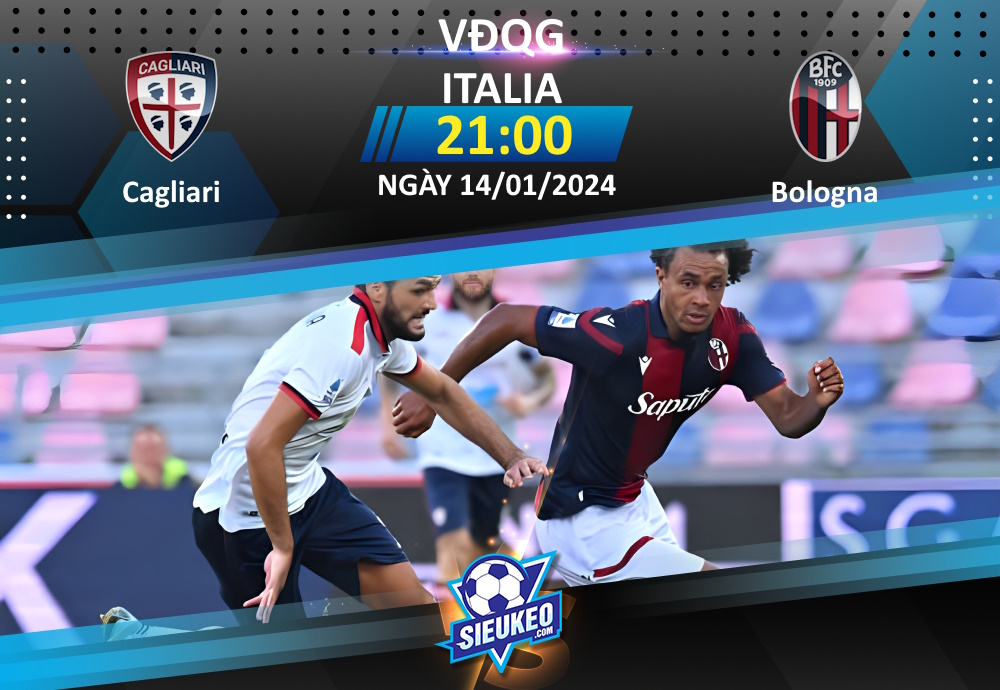 Soi kèo bóng đá Cagliari vs Bologna 21h00 ngày 14/01/2024: Bất phân thắng bại