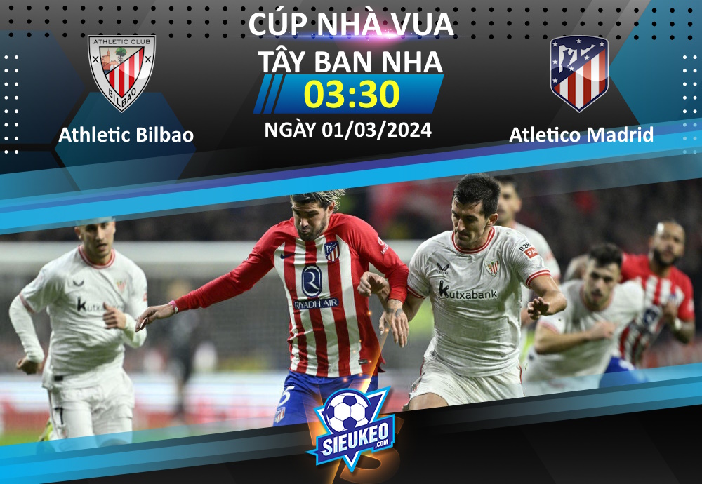 Soi kèo bóng đá Athletic Bilbao vs Atletico Madrid 03h30 ngày 01/03/2024: Tiễn khách về tay trắng