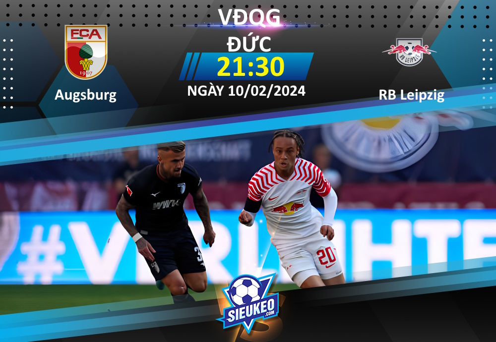 Soi kèo bóng đá Augsburg vs RB Leipzig 21h30 ngày 10/02/2024: “Bò đỏ” thắng nhọc