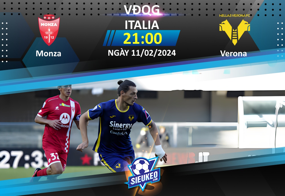 Soi kèo bóng đá Monza vs Verona 21h00 ngày 11/02/2024: 3 điểm ở lại