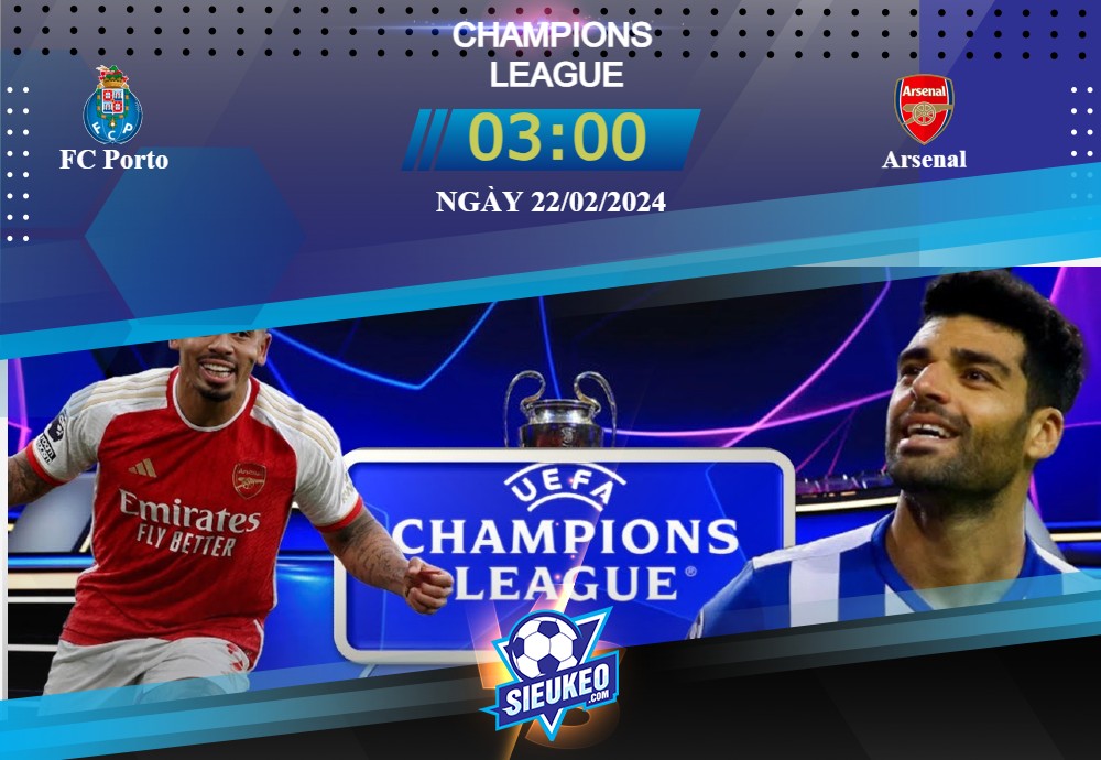 Soi kèo bóng đá FC Porto vs Arsenal 03h00 ngày 22/02/2024: Khóa chặt mục tiêu