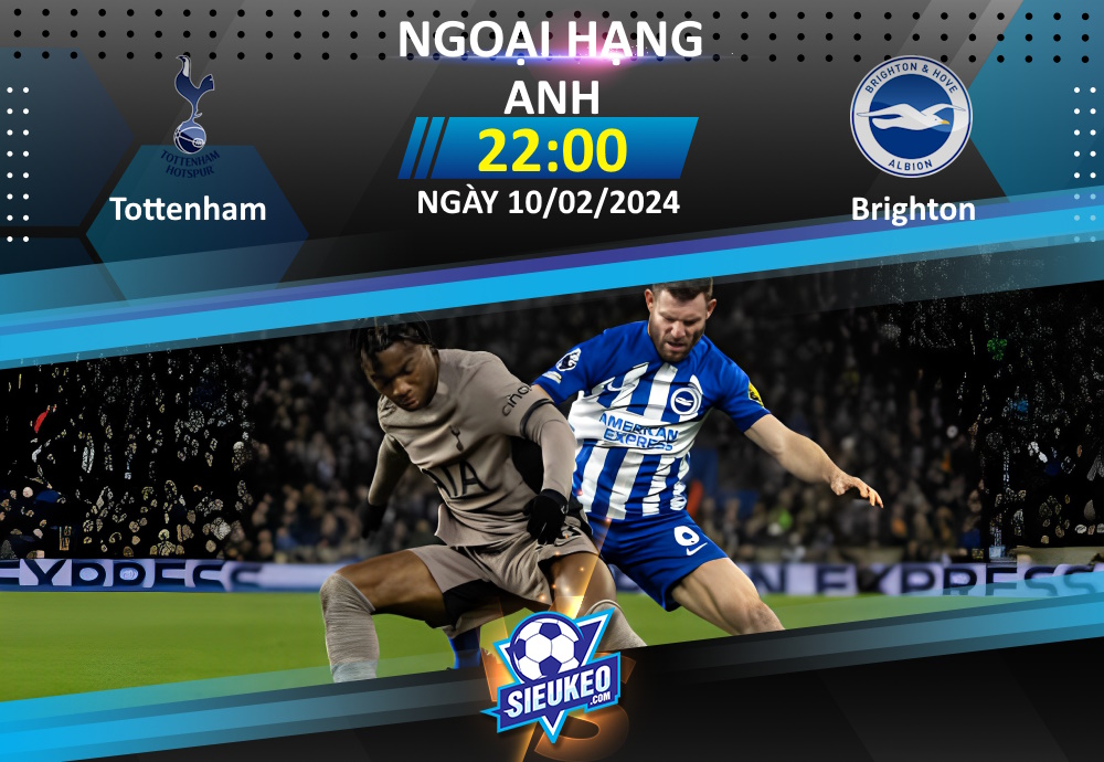 Soi kèo bóng đá Tottenham vs Brighton 22h00 ngày 10/02/2023: Chia điểm mãn nhãn