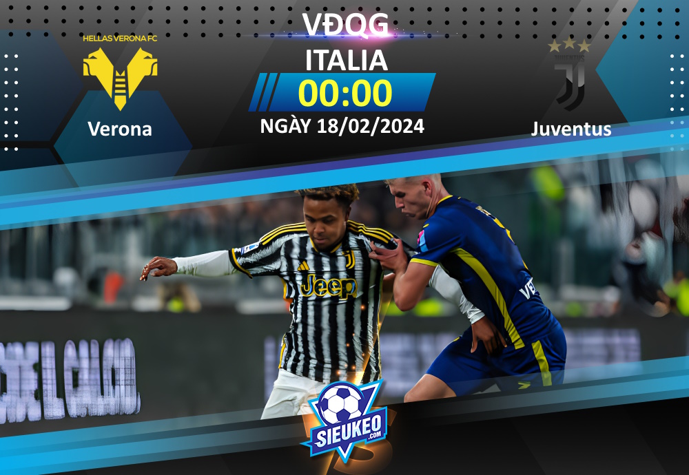 Soi kèo bóng đá Verona vs Juventus 00h00 ngày 18/02/2024: 1 bàn quyết định