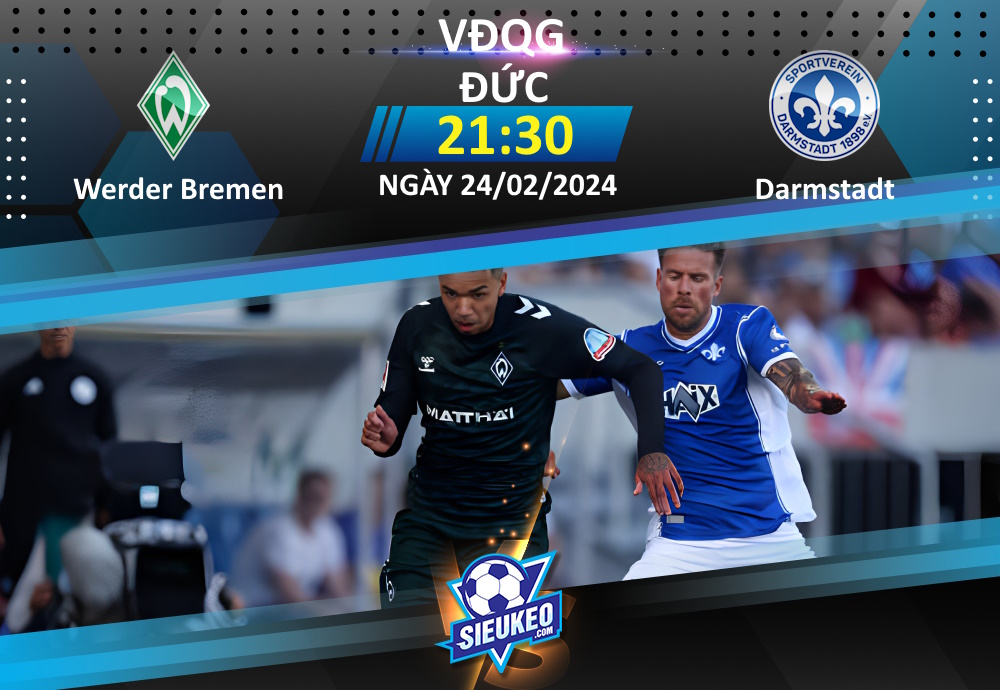 Soi kèo bóng đá Werder Bremen vs Darmstadt 21h30 ngày 24/02/2024: Chủ nhà phục hận