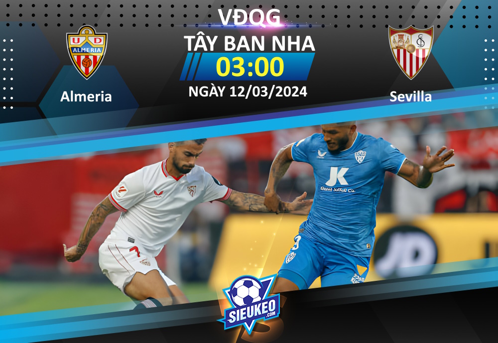 Soi kèo bóng đá Almeria vs Sevilla 03h00 ngày 12/03/2024: Chủ nhà có điểm