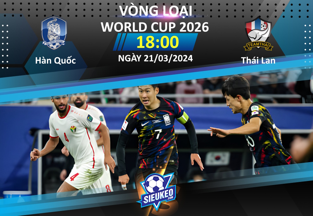 Soi kèo bóng đá Hàn Quốc vs Thái Lan 18h00 ngày 21/03/2024: Voi chiến gặp khó