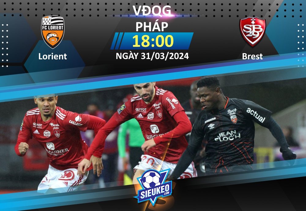 Soi kèo bóng đá Lorient vs Brest 18h00 ngày 31/03/2024: Khách lấy 3 điểm