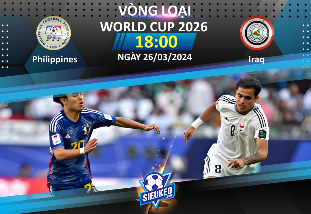 Soi kèo bóng đá Philippines vs Iraq 18h00 ngày 26/03/2024: Niềm vui nơi đất khách