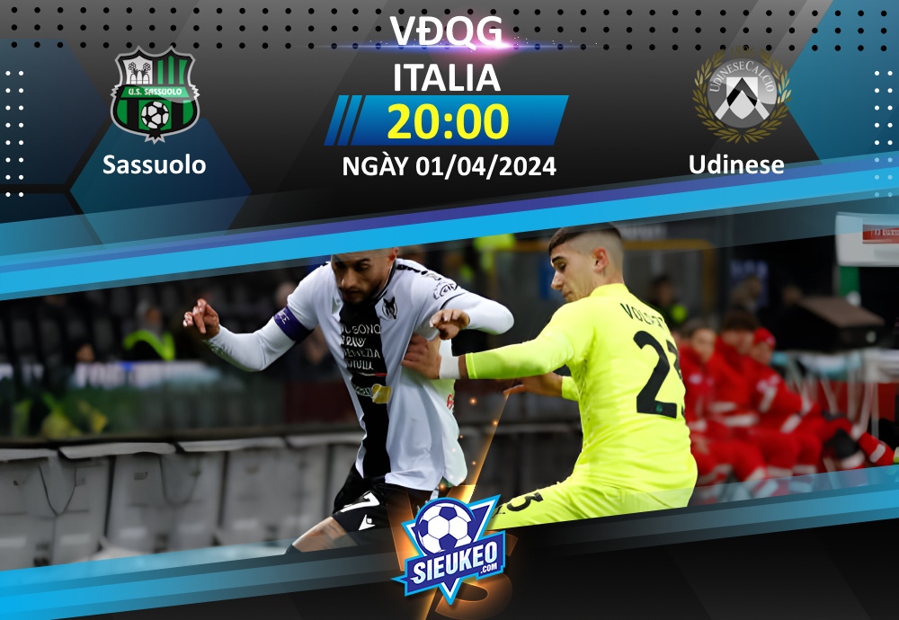 Soi kèo bóng đá Sassuolo vs Udinese 20h00 ngày 01/04/2024: Chủ nhà phá dớp