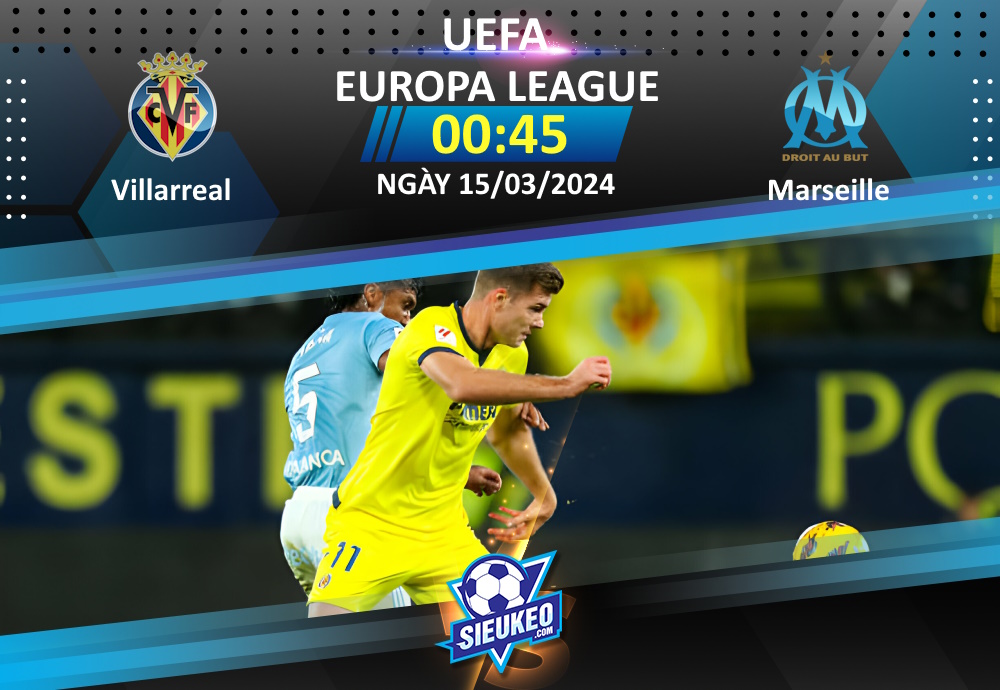 Soi kèo bóng đá Villarreal vs Marseille 00h45 ngày 15/10/2023: Khó tin chủ nhà