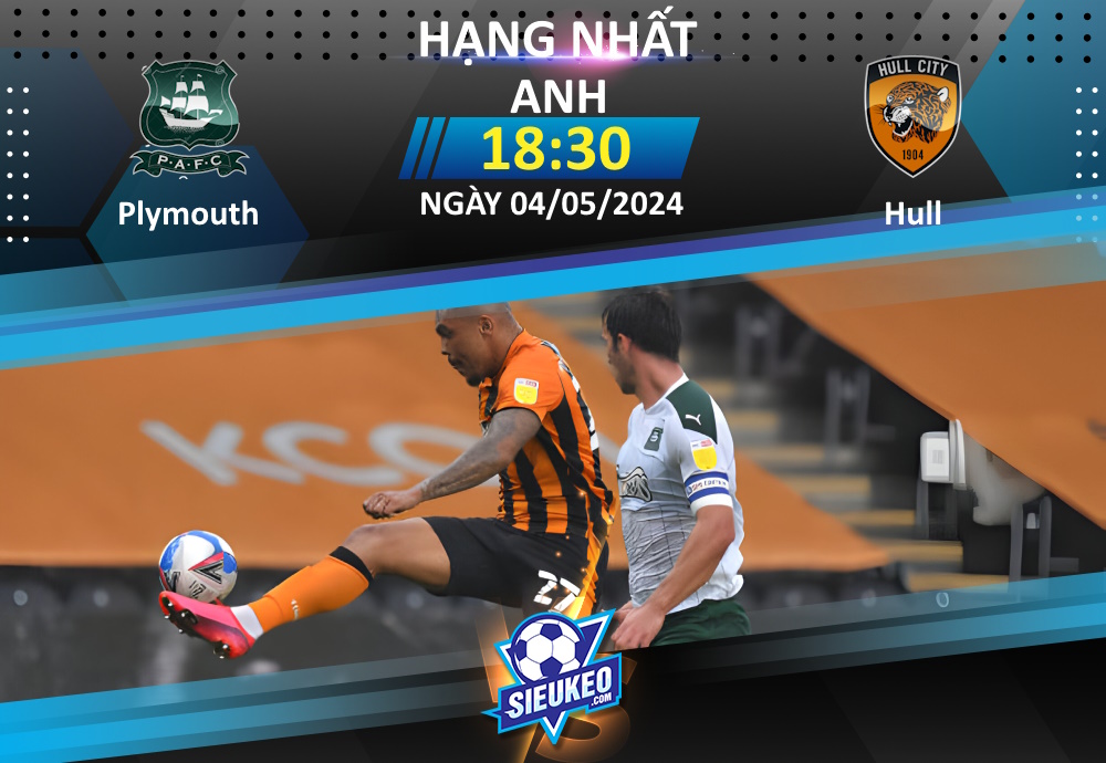 Soi kèo bóng đá Plymouth vs Hull 18h30 ngày 04/05/2024: Khó phân cao thấp