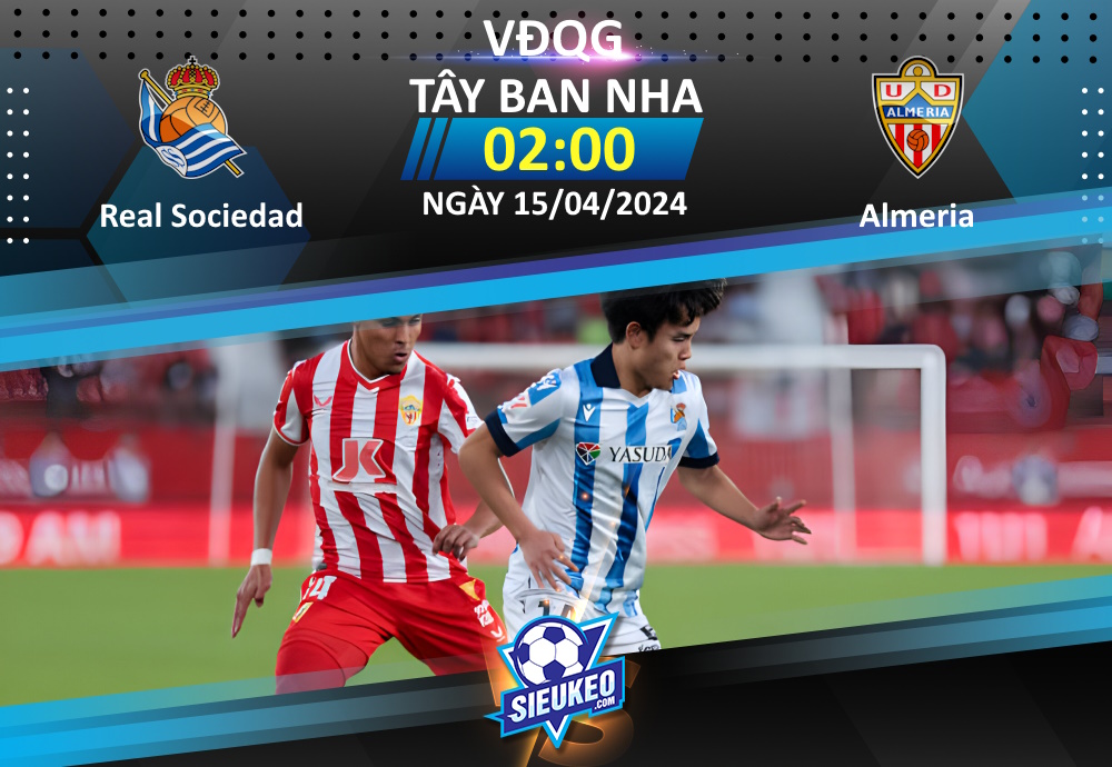 Soi kèo bóng đá Real Sociedad vs Almeria 02h00 ngày 15/04/2024: 3 điểm nhẹ nhàng